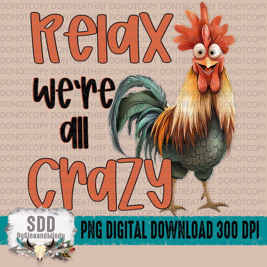 Relax We're All Crazy