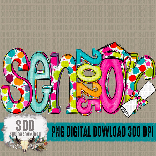 Senior 2025; Doodle Letters Dots & Colorful