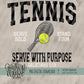 Serve With Purpose; Tennis