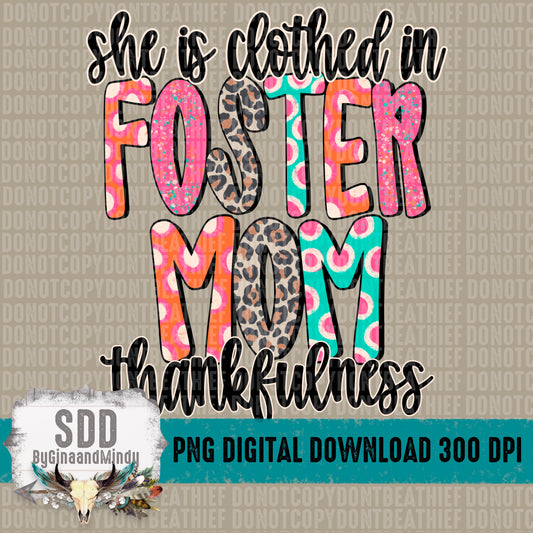 Clothed in Thankfulness FOSTER MOM