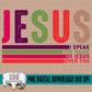 Speak The Name Of Jesus