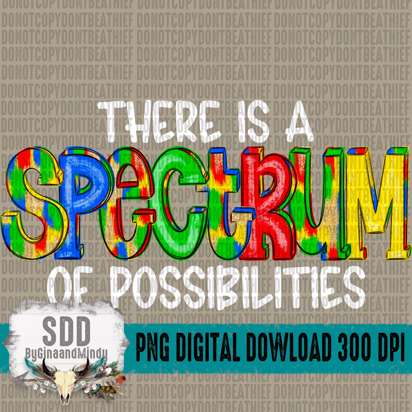There is a Spectrum of Possibilities Bundle