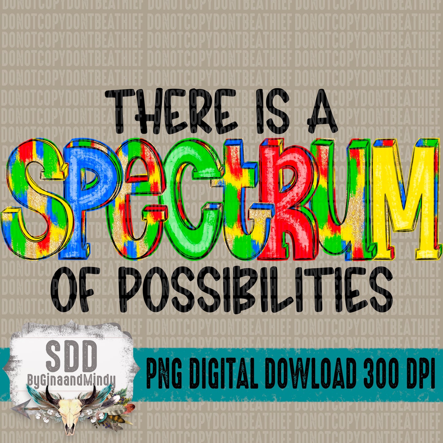 There is a Spectrum of Possibilities Bundle