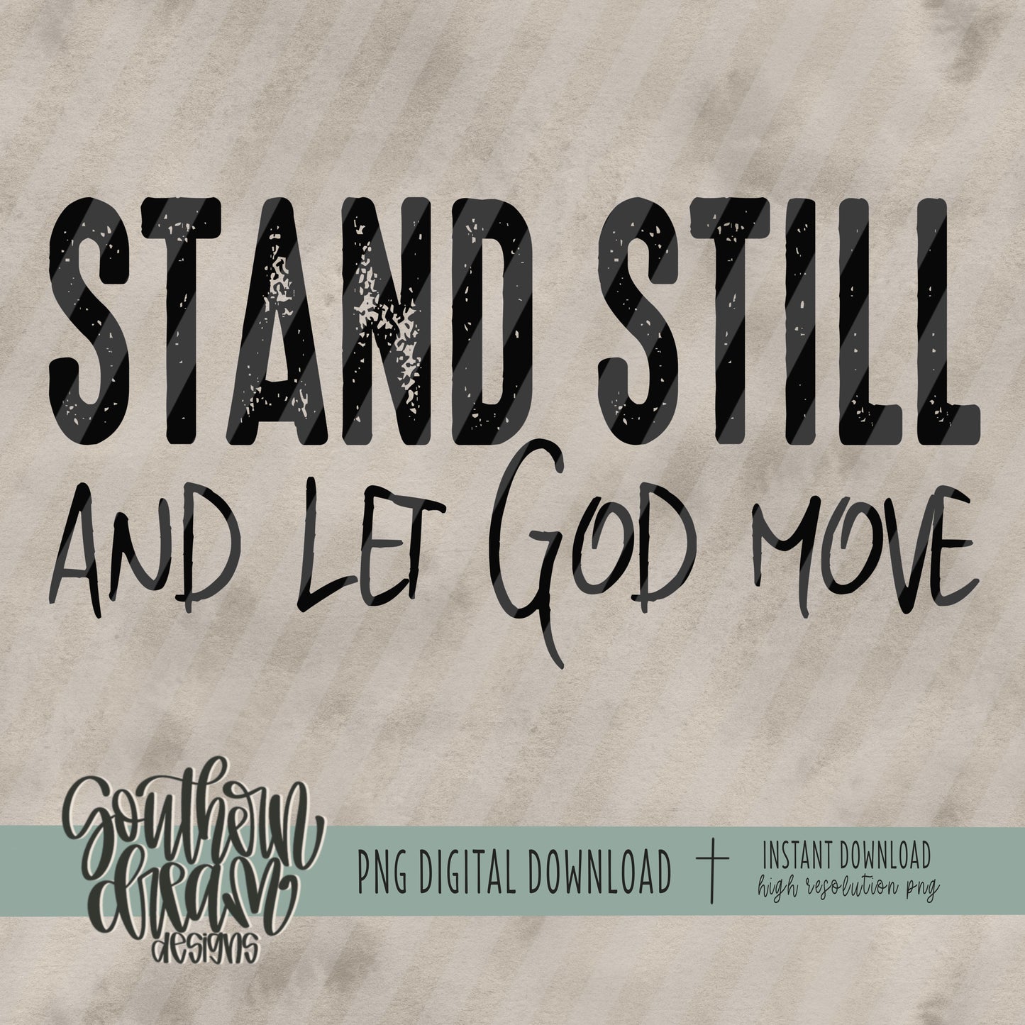 Stand Still And Let God Move Bundle