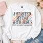 Started My Day With Jesus