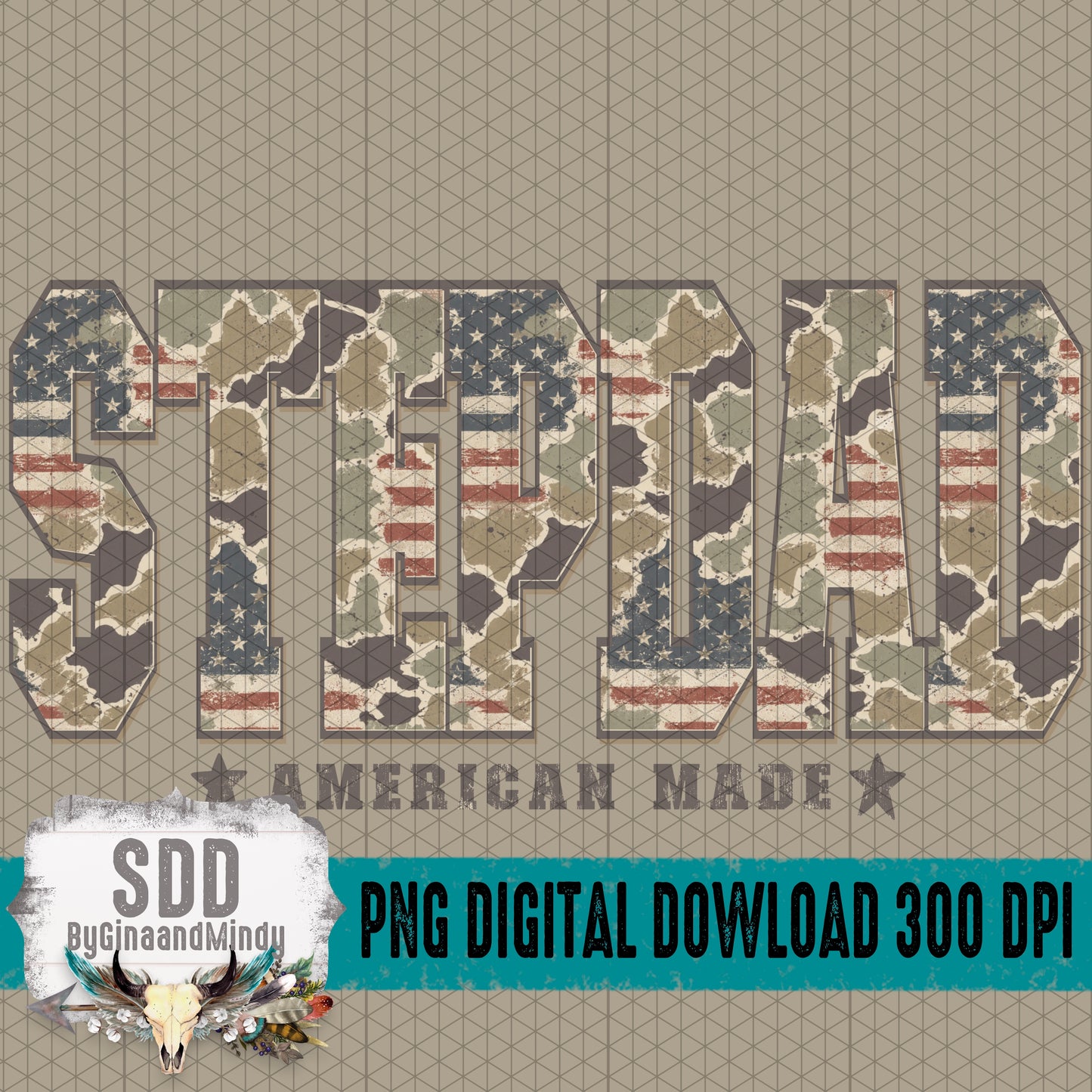 Camo Patriotic Collection; Stepdad