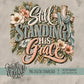 Still Standing by His Grace