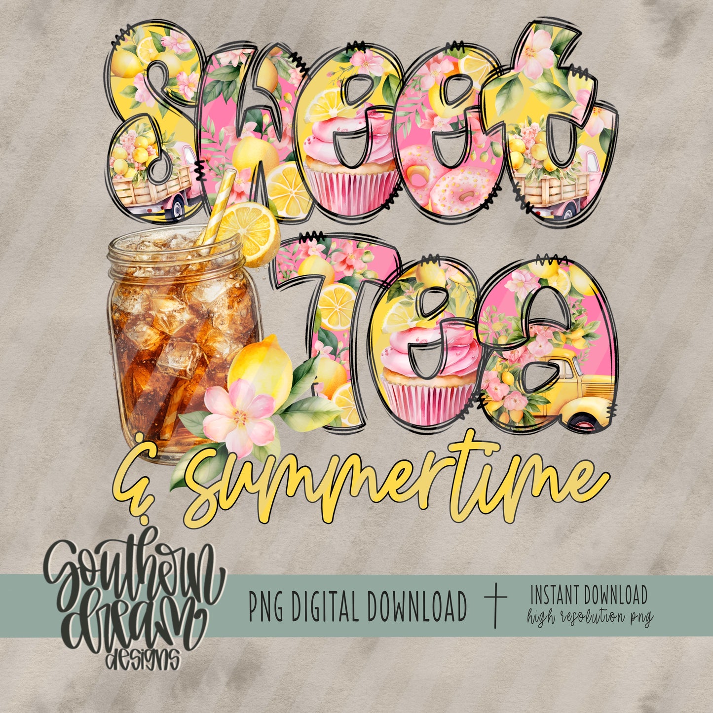Sweet Tea & Summertime