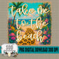 Take Me to the Beach Glitter