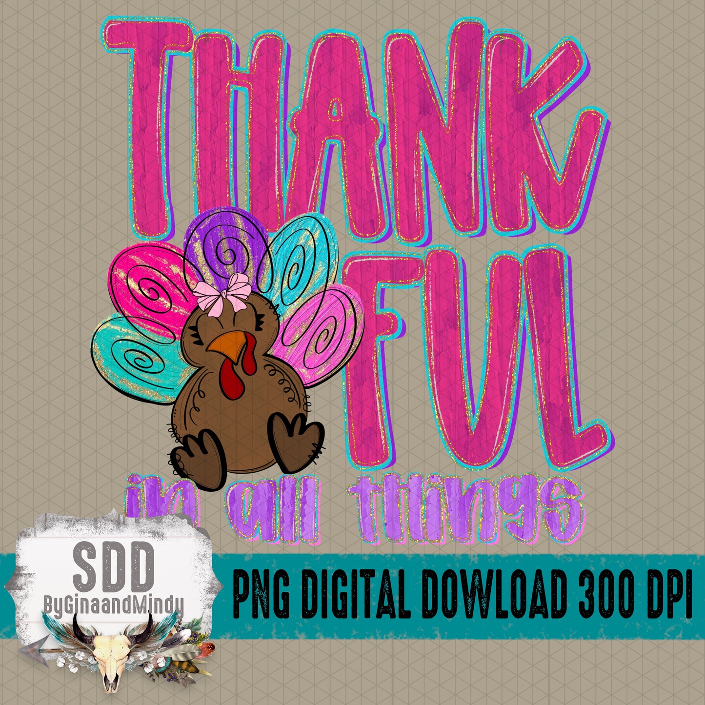 Thankful in all things Bundle; Girly