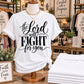 The Lord Will Fight For You