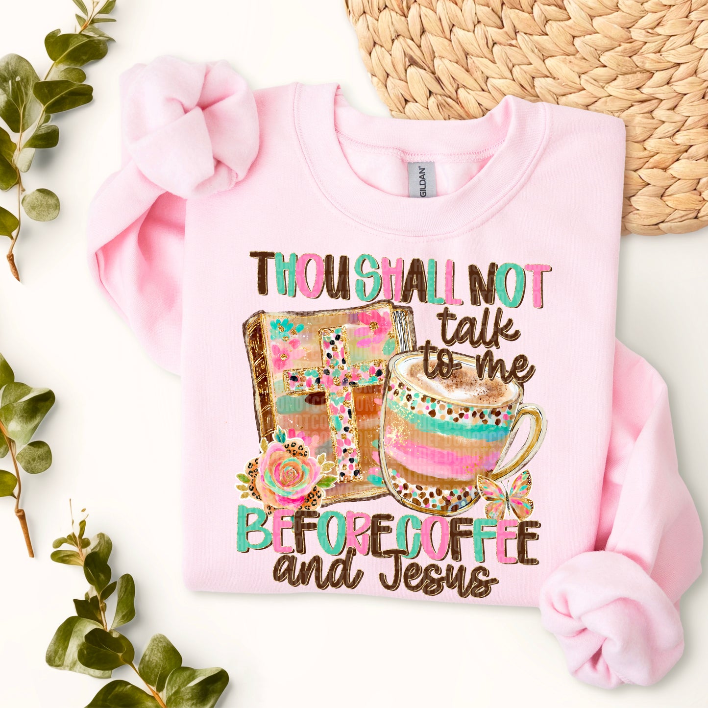 Thou Shall Not Talk to Me Before Coffee and Jesus