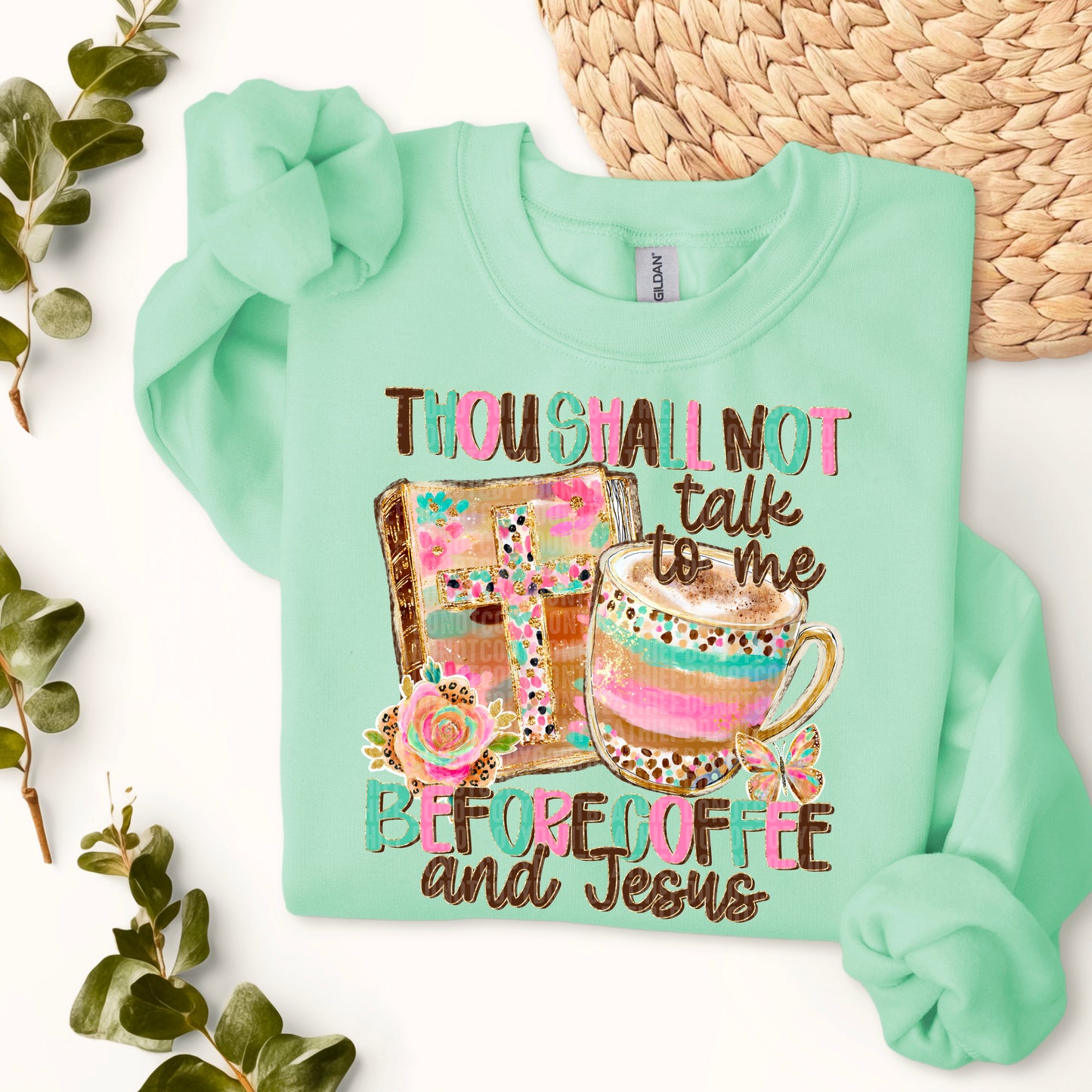 Thou Shall Not Talk to Me Before Coffee and Jesus
