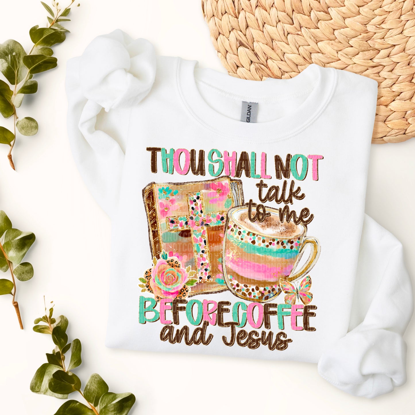 Thou Shall Not Talk to Me Before Coffee and Jesus