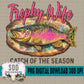 Trophy Wife Catch of the Season