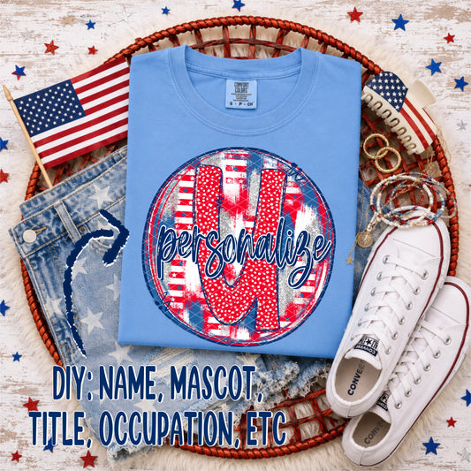 Patriotic Brush Strokes Circle DIY/Personalize; U