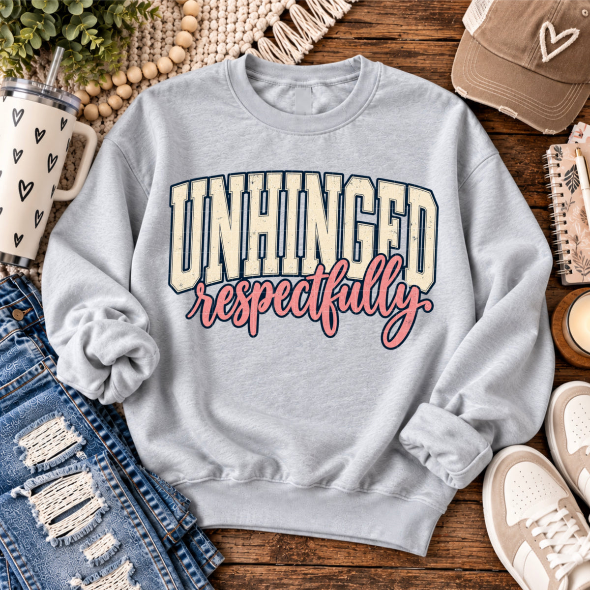 Unhinged Respectfully