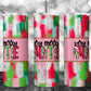 Very Merry Pink 20oz Tumbler Auntie