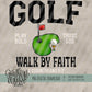 Walk by Faith; Golf