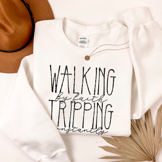 WALKING by faith TRIPPING constantly Bundle
