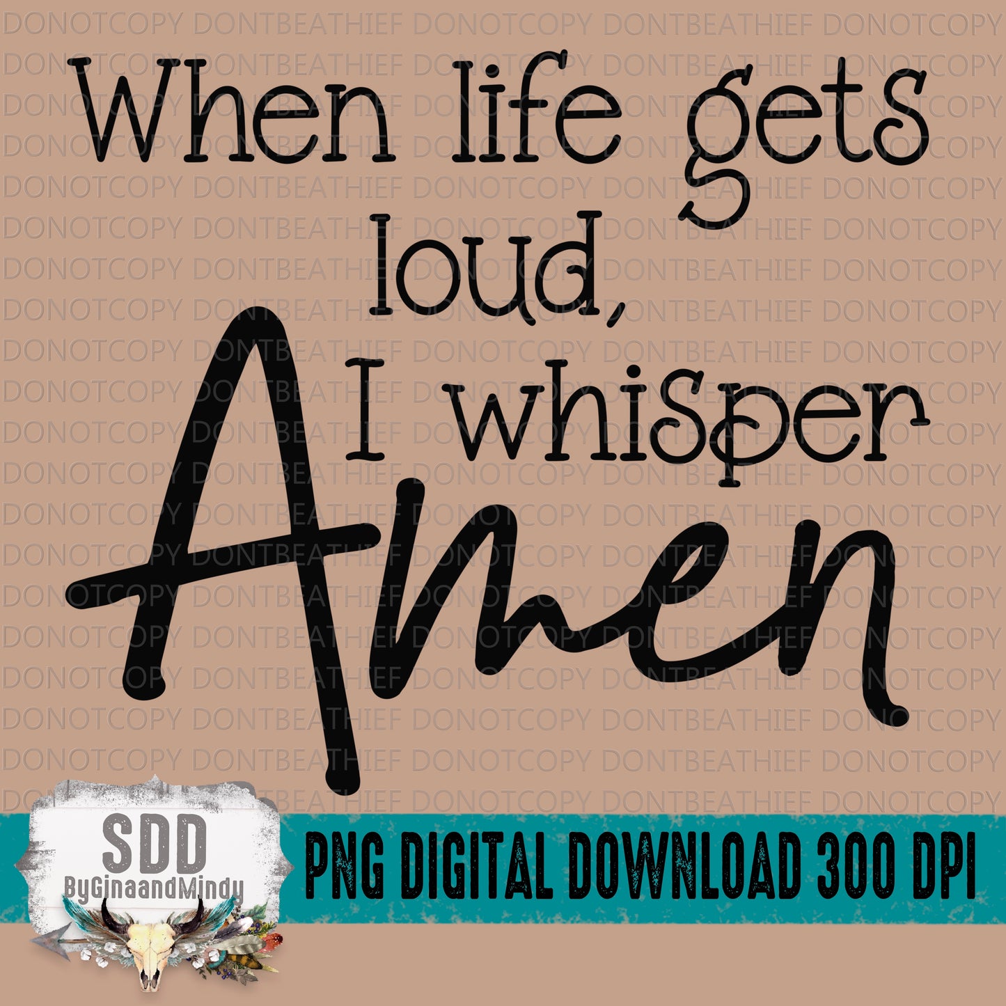 When Life Gets Loud I Whisper Amen Bundle
