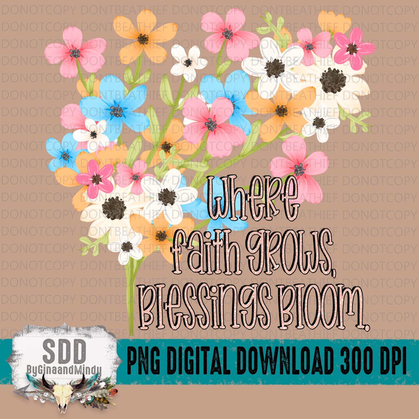 Where Faith Grow Blessings Bloom