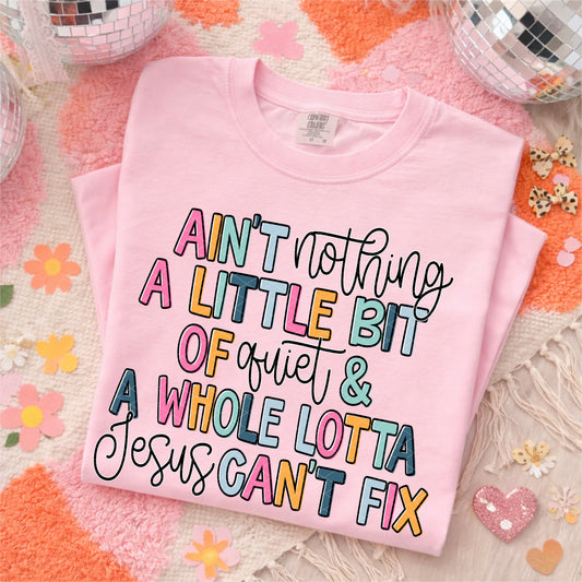 Whole Lotta Jesus Collection; Quiet