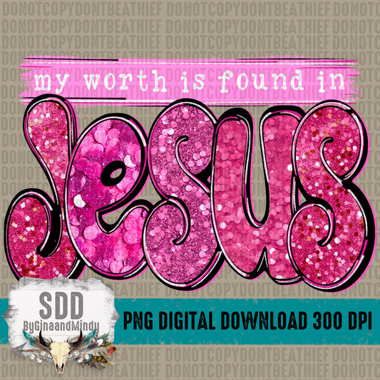 My Worth is Found in Jesus