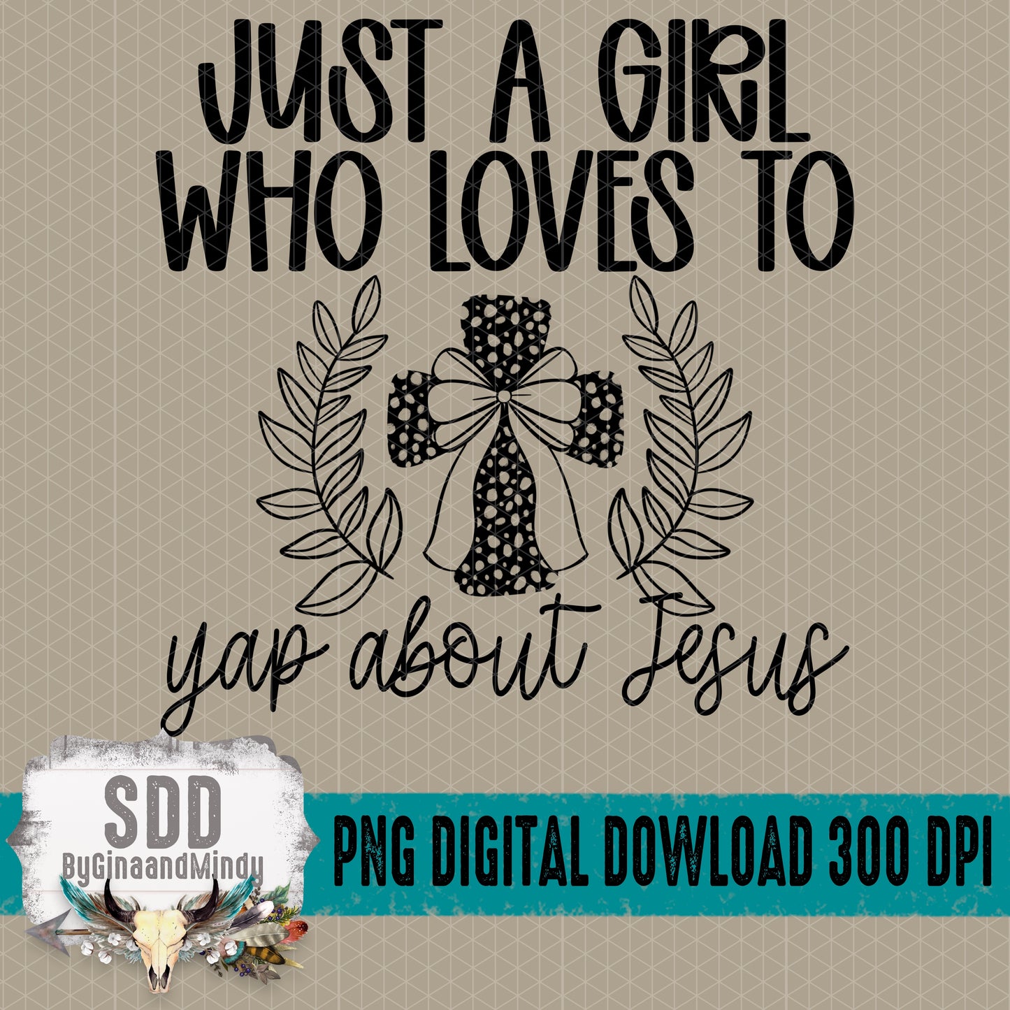 Just a Girl Collection Bundle; Yap About Jesus
