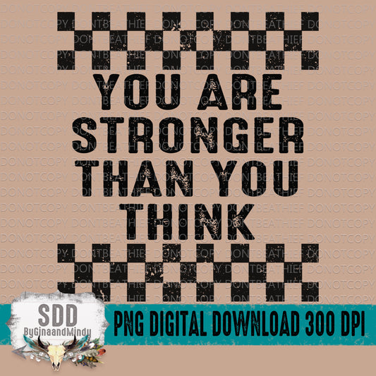 You Are Stronger Than You Think Checkered Single color