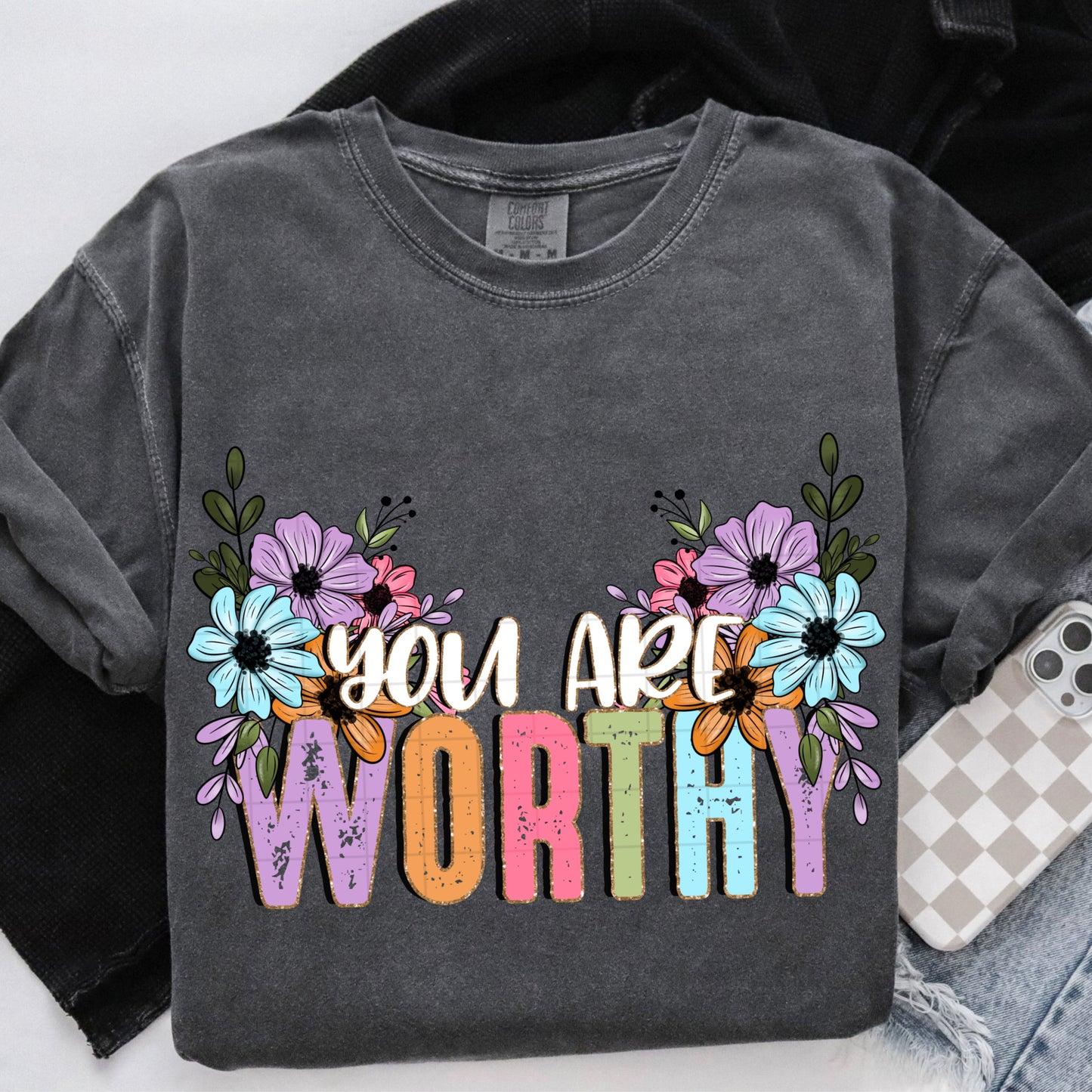 You Are Worthy