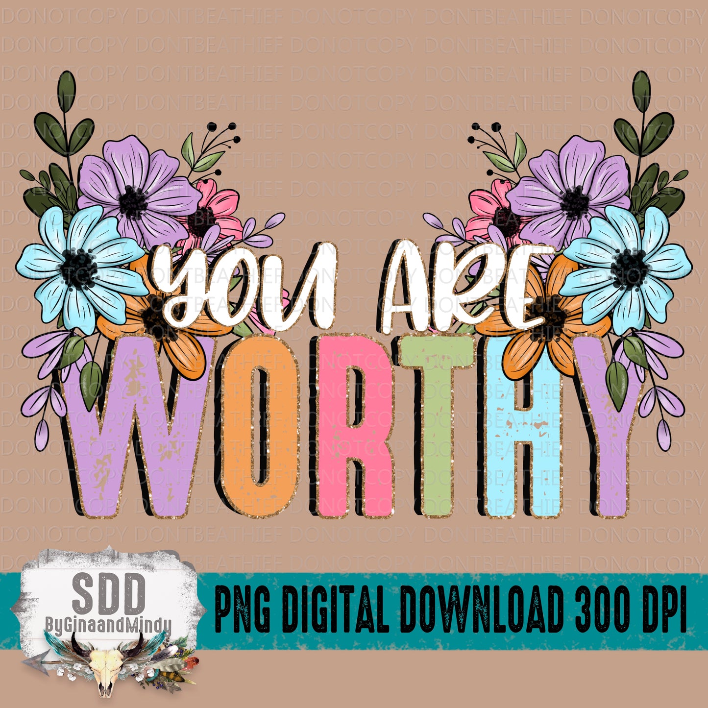 You Are Worthy