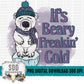 Beary Freakin' Cold Bundle