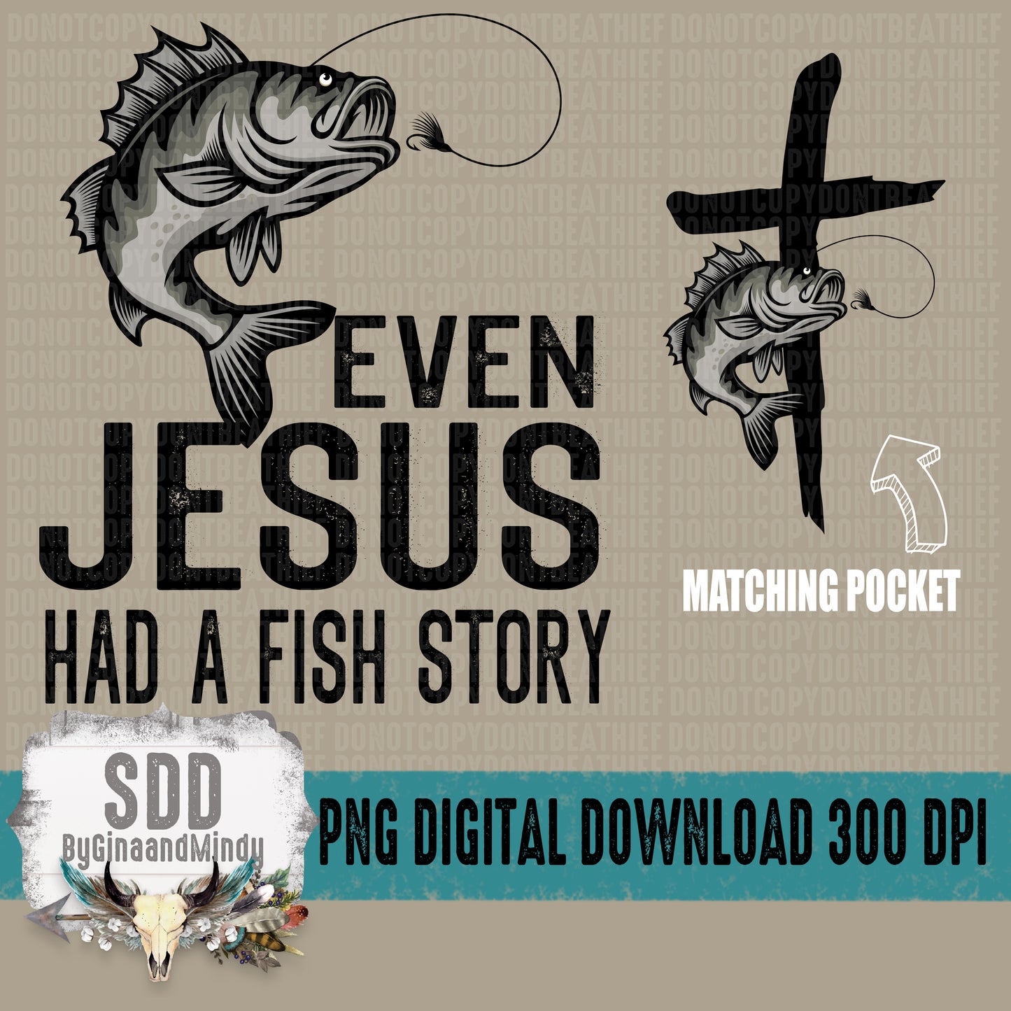 Even Jesus Had a Fish Story with matching Pocket