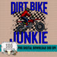Dirt Bike Junkie