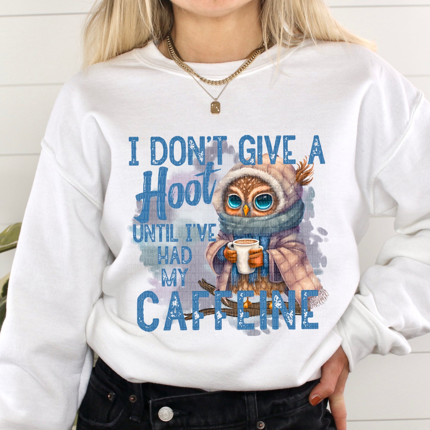 Don't Give a Hoot Until I've Had My Caffeine