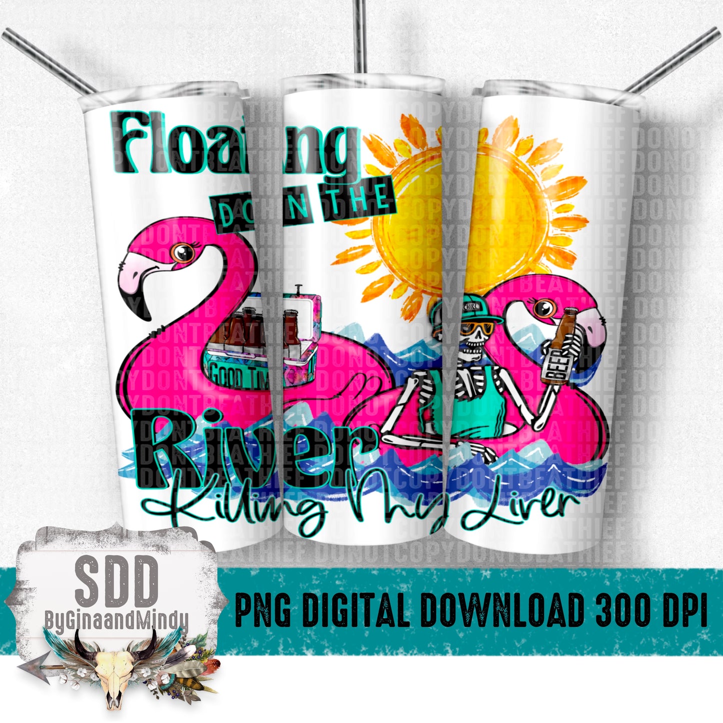 Floating Down the River Killing My Liver 20 oz. Digital Tumbler