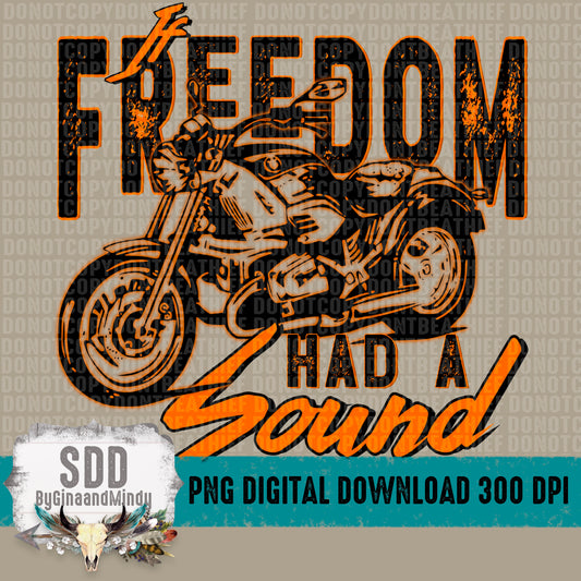 If Freedom Had a Sound Motorcycle