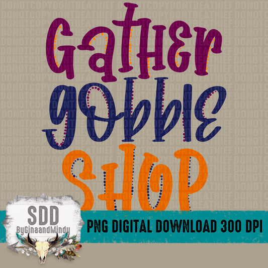 Gather, Gobble, Shop