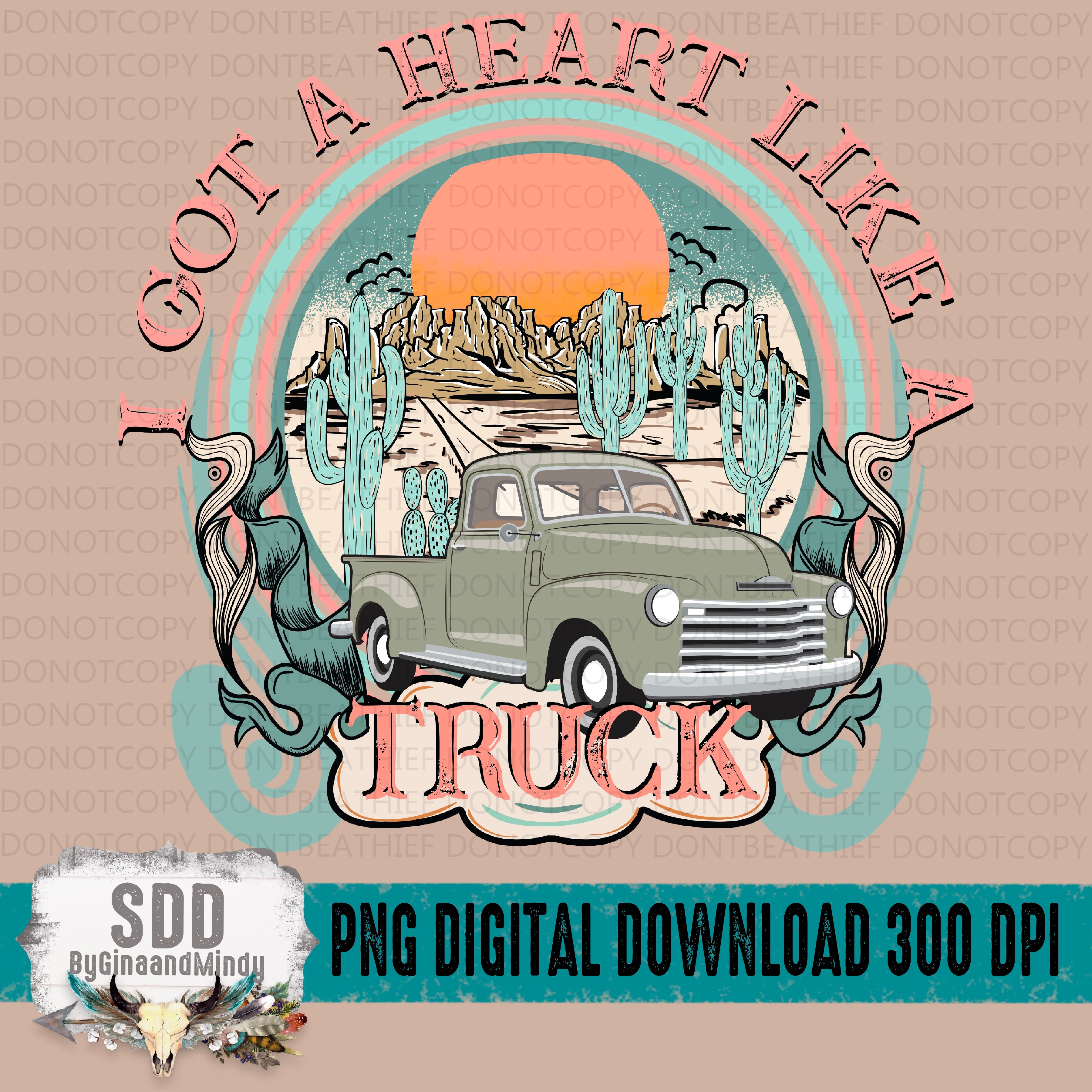 Got A Heart Like A Truck – SDDbyGinaandMindy