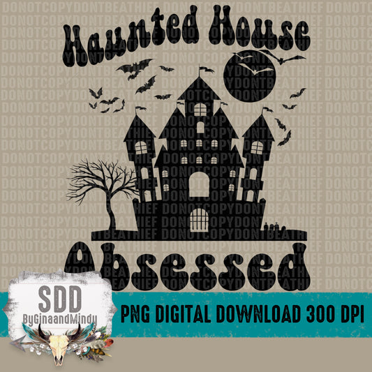 Haunted House Obsessed