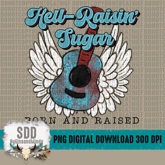 Hell Raisin' Sugar Born and Raised (She's Country) Bundle