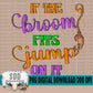 If the Broom Fits Bundle - Single Color and Color Version