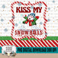 Kiss My Snowballs 20oz Tumbler Set