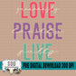 Love Praise Live
