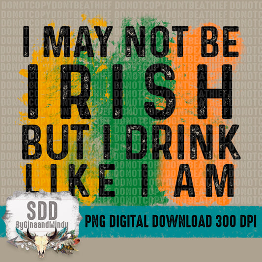 I May Not Be Irish