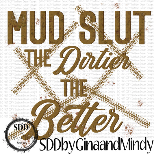 Mud Slut