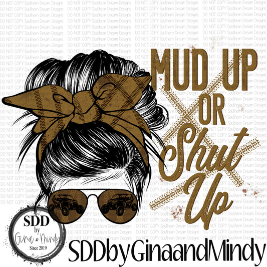 Mud Up Shut Up