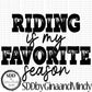 Riding Is My Favorite Season