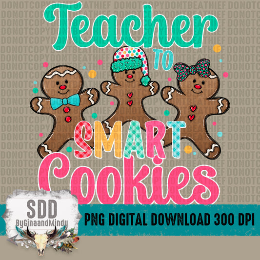 Teacher to Smart Cookies